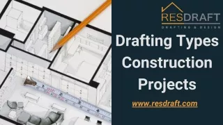 Types of Drafting in Construction Projects