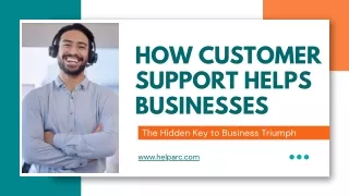 How Customer Support Helps Businesses