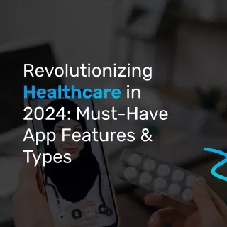 revolutionizing healthcare