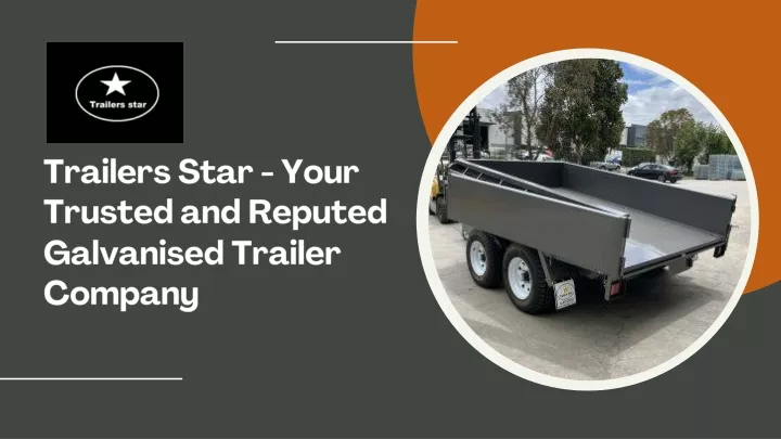 trailers star your trusted and reputed galvanised