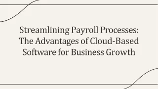 streamlining payroll processes the advantages of cloud based software for business growth