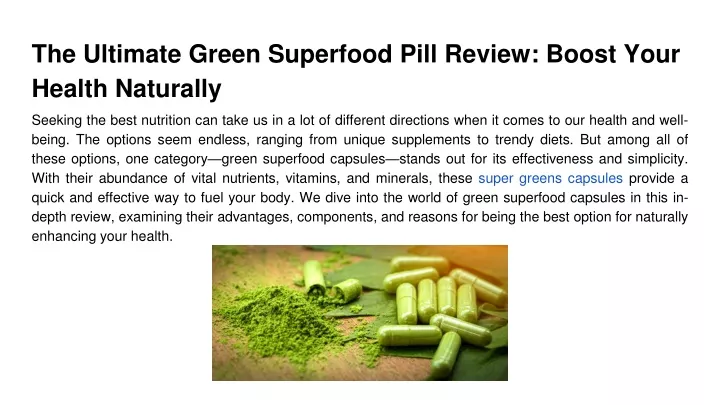 the ultimate green superfood pill review boost your health naturally