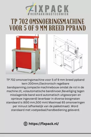 TP 702 omsnoeringsmachine voor 5 of 9 mm breed ppband