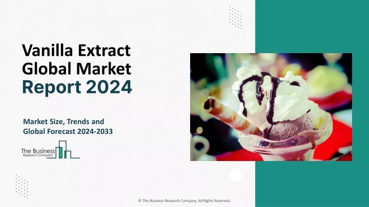 vanilla extract global market report 2024