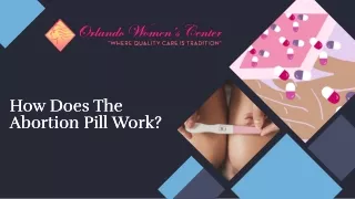 How Does The Abortion Pill Work?