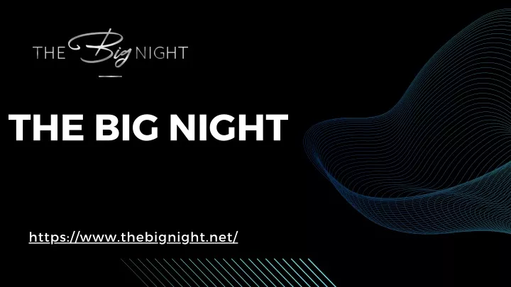 the big night