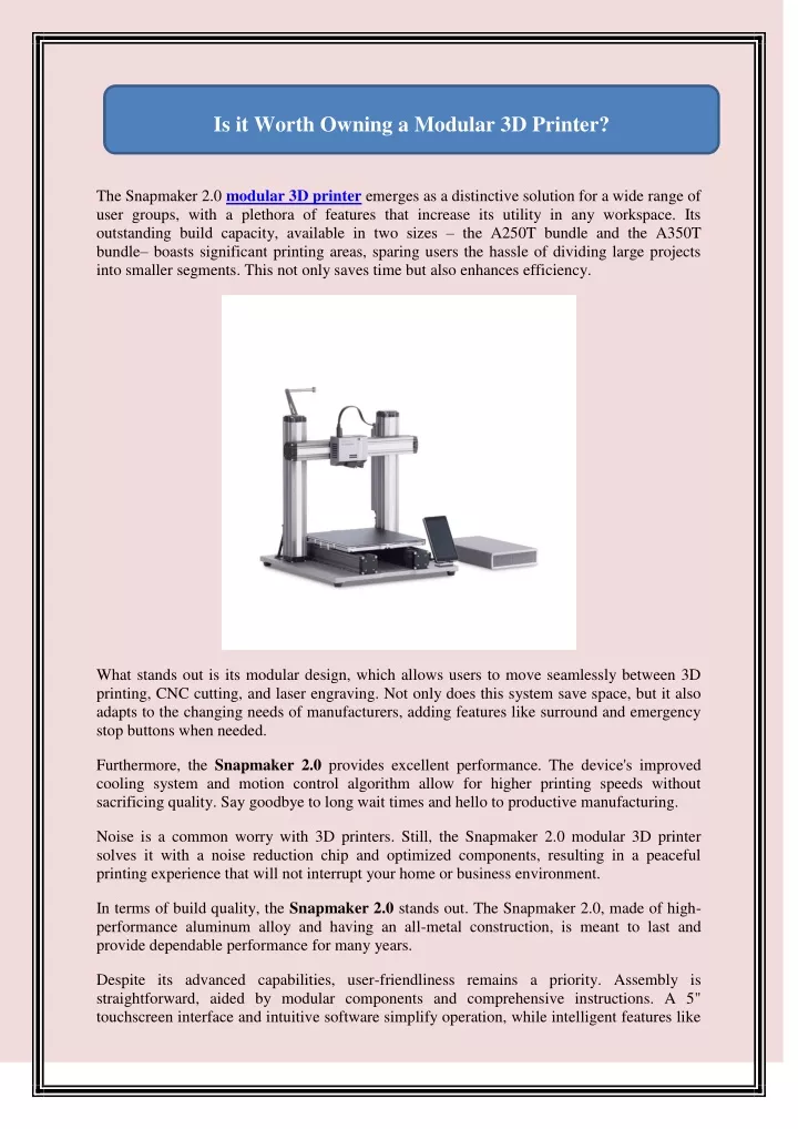 is it worth owning a modular 3d printer