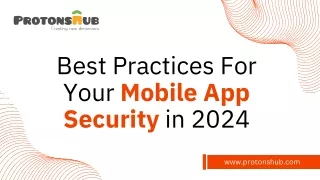 Best Practices For Mobile App Security | Protonshub Technologies
