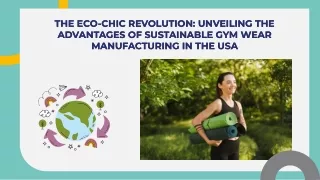 The Eco Chic Revolution-Unveiling the advantages of sustainable gym wear manufacturer in USA