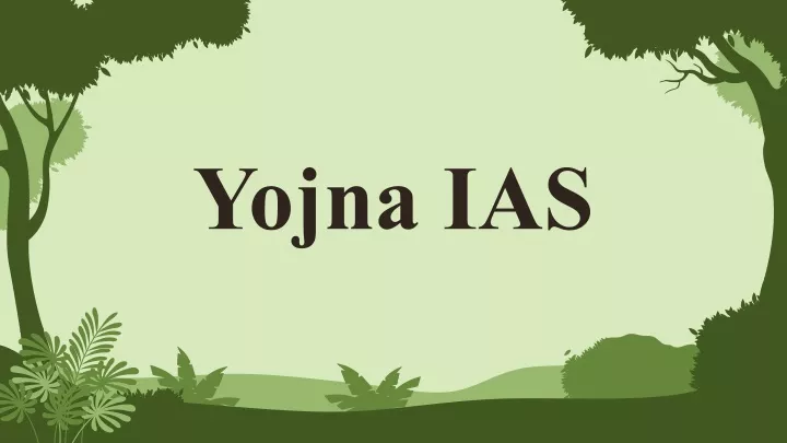 yojna ias