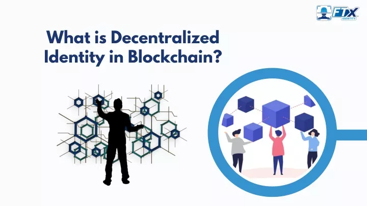 what is decentralized identity in blockchain