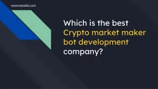 Which is the best Crypto market maker bot development company_