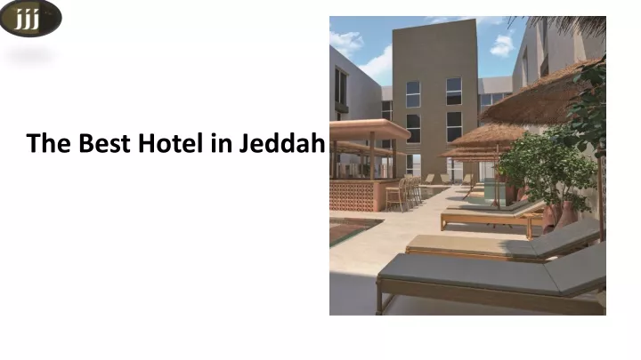 the best hotel in jeddah