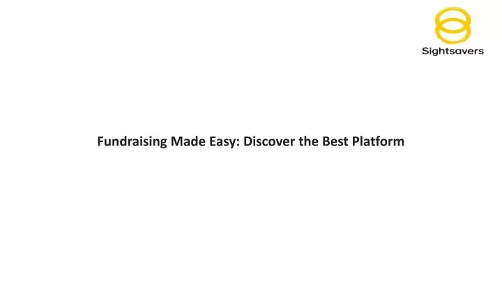 fundraising made easy discover the best platform