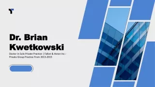 Dr. Brian Kwetkowski - A Strategic Innovator - Rhode Island