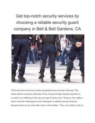 Get top-notch security services by choosing a reliable security guard company in Bell & Bell Gardens, CA