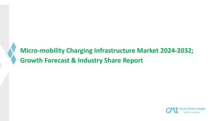 micro mobility charging infrastructure market