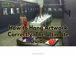 How to Hang Artwork Correctly: The Ultimate Guide