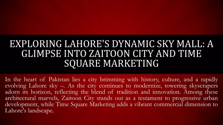 exploring lahore s dynamic sky mall a glimpse into zaitoon city and time square marketing