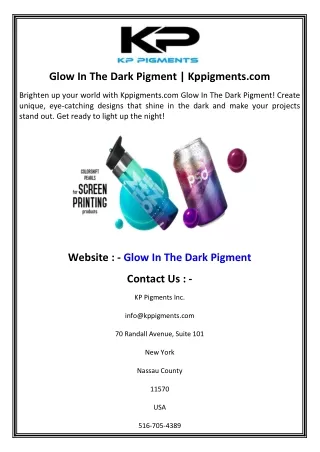 Glow In The Dark Pigment  Kppigments.com