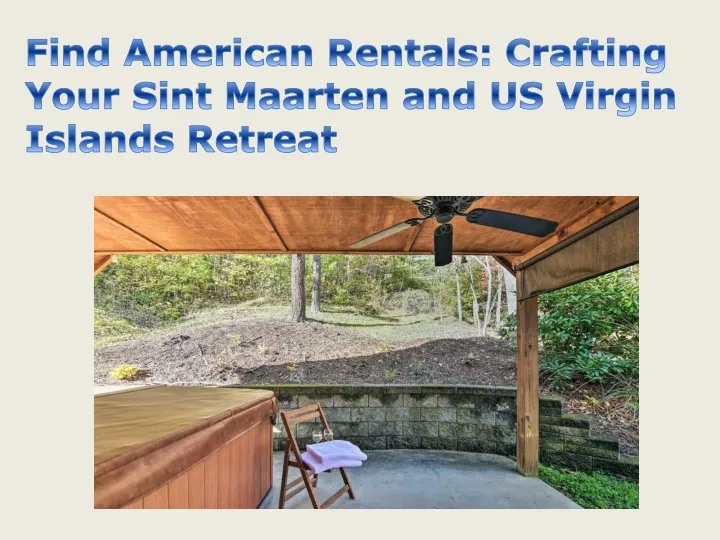 find american rentals crafting your sint maarten