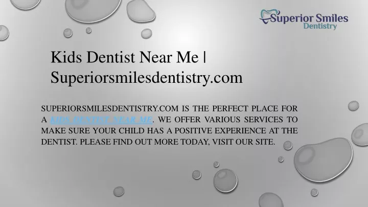 kids dentist near me superiorsmilesdentistry com