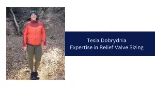 Tesia Dobrydnia - Expertise in Relief Valve Sizing