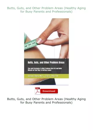 Butts-Guts-and-Other-Problem-Areas-Healthy-Aging-for-Busy-Parents-and-Professionals