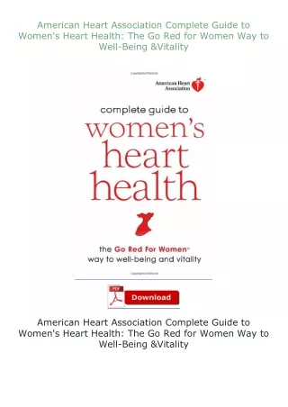 ✔️download⚡️ book (pdf) American Heart Association Complete Guide to Women's Heart Health: The Go Red for Wome