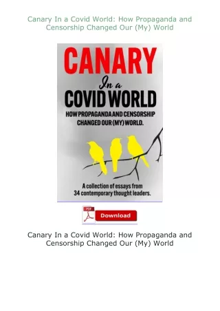 PDF✔Download❤ Canary In a Covid World: How Propaganda and Censorship Changed Our (My) World