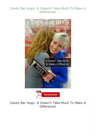 Candy-Bar-Hugs-It-Doesnt-Take-Much-To-Make-A-Difference