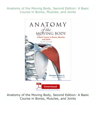 Anatomy-of-the-Moving-Body-Second-Edition-A-Basic-Course-in-Bones-Muscles-and-Joints