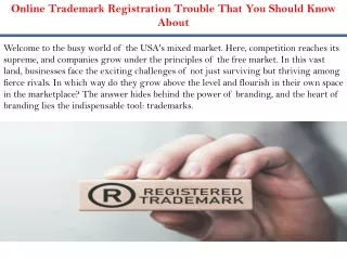 Online Trademark Registration Trouble That You Should Know About