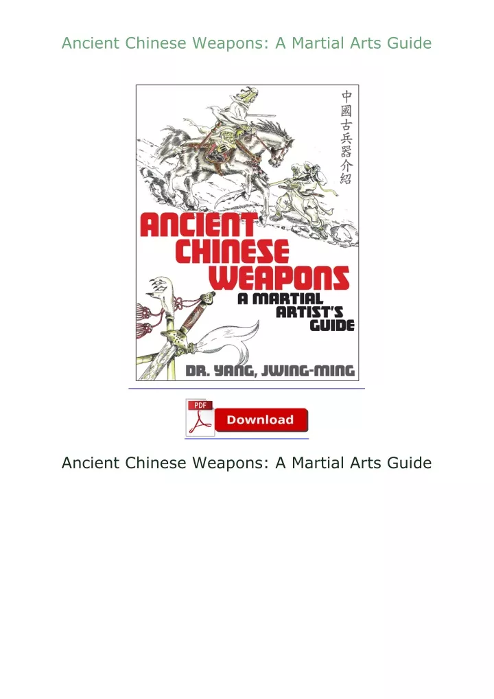 ancient chinese weapons a martial arts guide