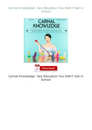 [PDF]❤READ⚡ Carnal Knowledge: Sex Education You Didn't Get in School