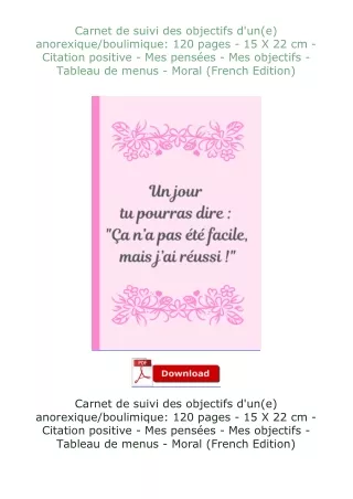 [READ]⚡PDF✔ Carnet de suivi des objectifs d'un(e) anorexique/boulimique: 120 pages - 15 X 22 cm - Citation pos