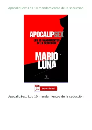read ❤️ebook (✔️pdf✔️) ApocalipSex: Los 10 mandamientos de la seducción