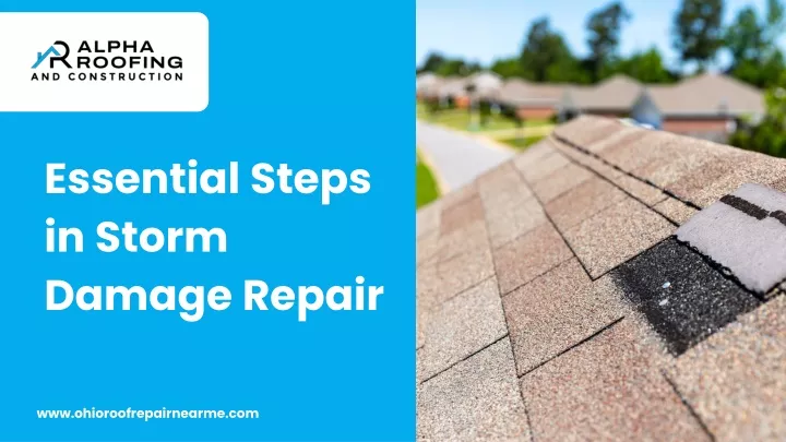 essential steps in storm damage repair