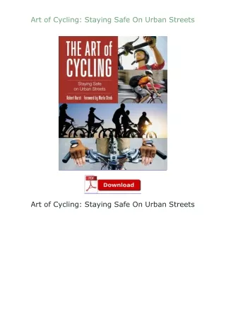 Download⚡ Art of Cycling: Staying Safe On Urban Streets