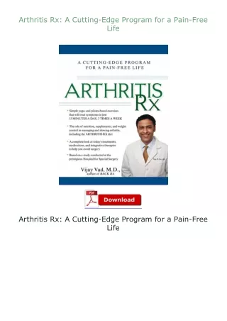 Pdf⚡(read✔online) Arthritis Rx: A Cutting-Edge Program for a Pain-Free Life