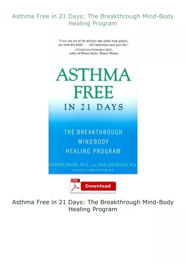 asthma free in 21 days the breakthrough mind body