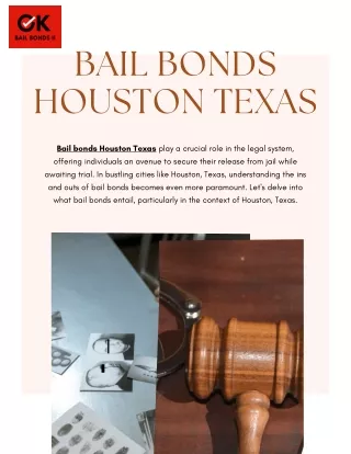 Bail Bonds Houston Texas |  Understanding Bail Bonds