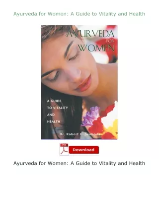 download⚡[EBOOK]❤ Ayurveda for Women: A Guide to Vitality and Health