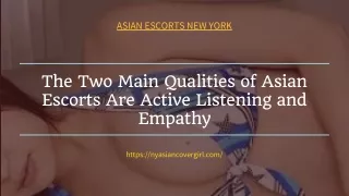 The Two Main Qualities of Asian Models Are Active Listening and Empathy