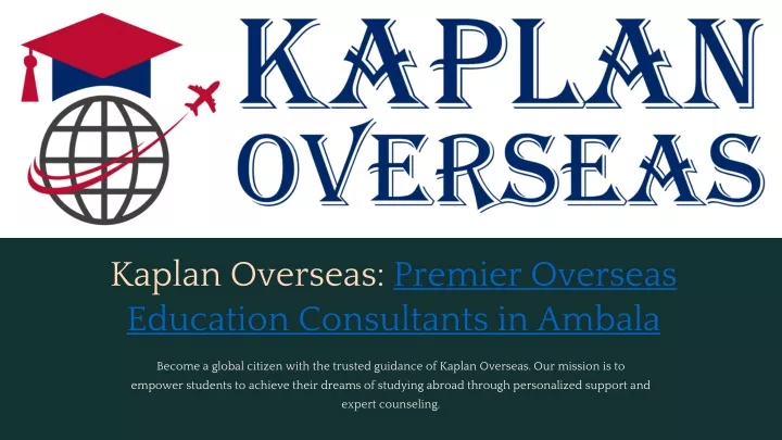 kaplan overseas premier overseas education