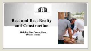 Premier Residential Remodeling - Best & Best Realty and Construction