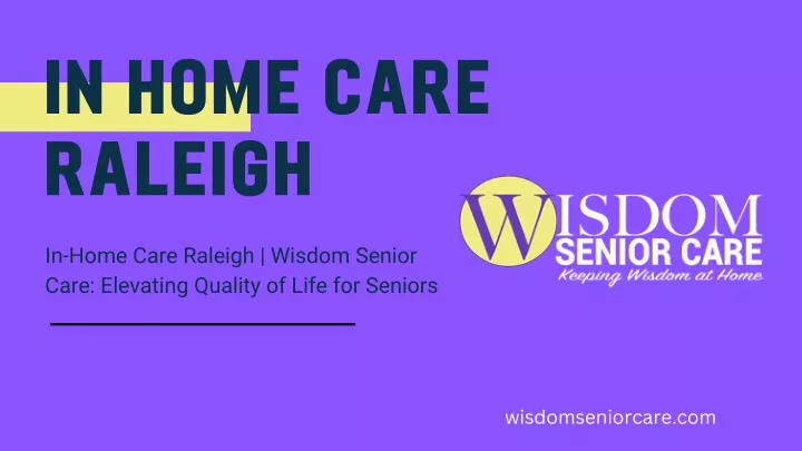 in home care raleigh in home care raleigh wisdom
