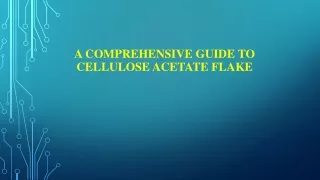 Cellulose Acetate Flake Marketppt