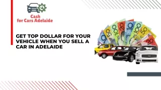 Get top dollar for your vehicle when you sell a car in Adelaide