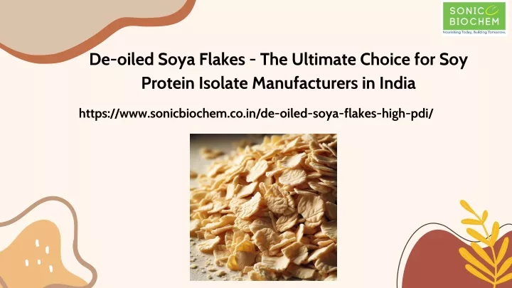 de oiled soya flakes the ultimate choice